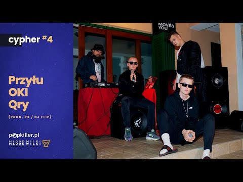 Przyłu, OKI, Qry - Cypher #4 - Popkiller Młode Wilki 7 (prod. RX/DJ Flip)