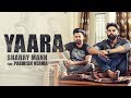 YAARA (Full Audio Song) Sharry Mann || Parmish Verma || New Punjabi Songs