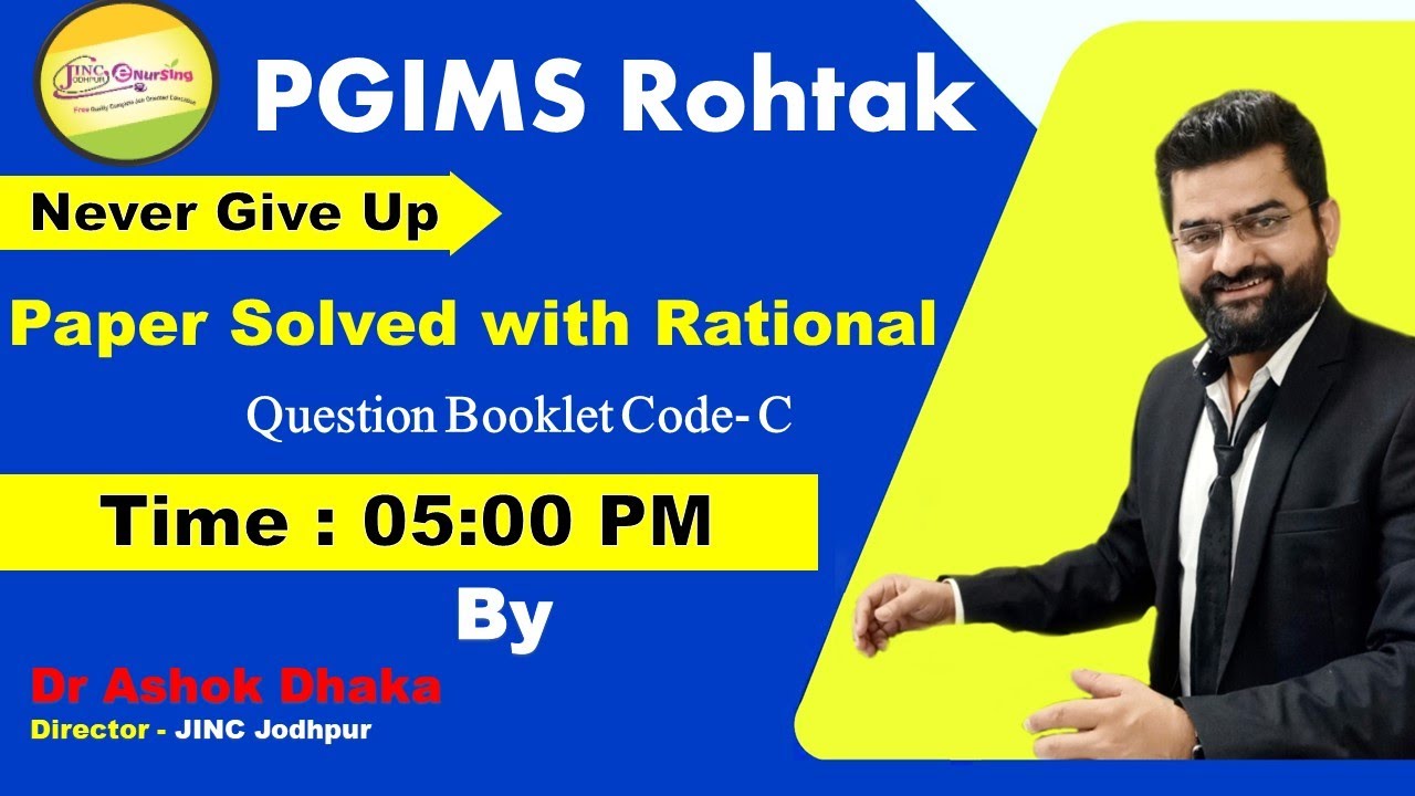 PGIMS Rohtak Paper solved With Rational by JINC