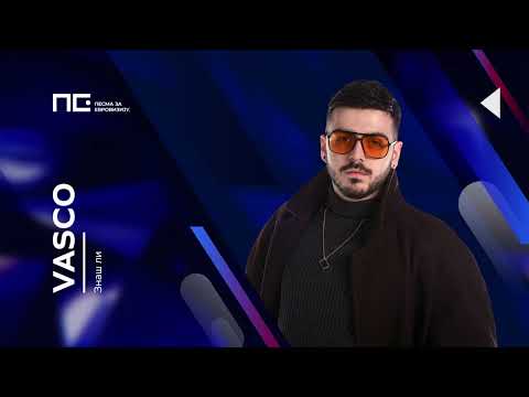 Vasco - Znaš li / Pesma za Evroviziju '22