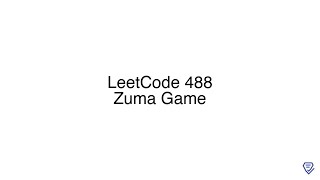 YouTube video 'LeetCode 488: Zuma Game'