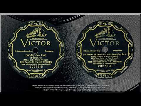 Sunday + I'd Rather Be The Girl In Your Arms (1926) Jean Goldkette, Keller Sisters & Lynch