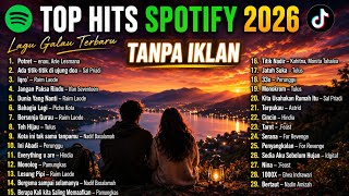Download lagu Top Hits Spotify Indonesia 2026 Tanpa Iklan | Lagu Pop Terbaru 2026  | Lagu Santai Buat Kerja mp3