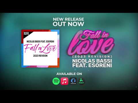 Nicolas Bassi Feat. eSoreni - Fall In Love (2023 Revision)