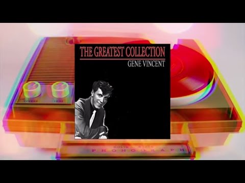 Gene Vincent - The Greatest Collection