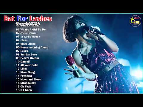 Bat For Lashes Greatest Hits - The Best Of Bat For Lashes