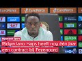 Feyenoord-verdediger Ridgeciano Haps weet niet waar zijn toekomst ligt