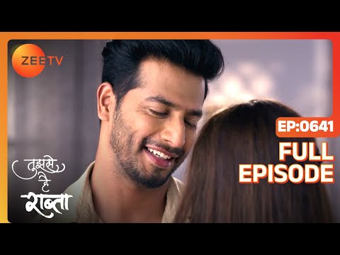 Atharv Learns the Truth - Tujhse Hai Raabta - Full ep 641 - Zee TV