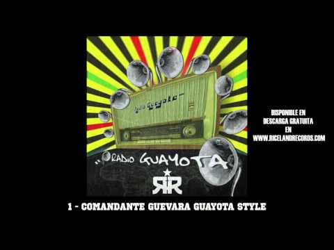 RADIO GUAYOTA - COMANDANTE GUEVARA GUAYOTA STYLE