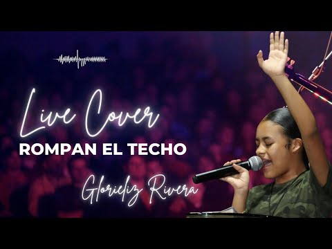 Cover Live (Rompan El Techo) Glorieliz Rivera