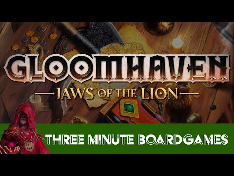 Gloomhaven Jaws of the Lion in about 3 minutes