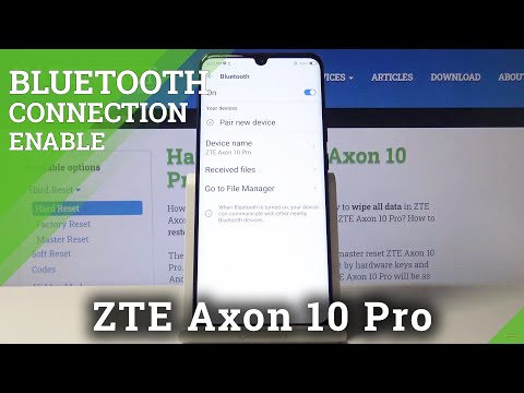 How to Connect ZTE Axon 10 Pro to Bluetooth Device