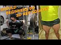 In Favor of 20 Rep Squats for BEGINNERS