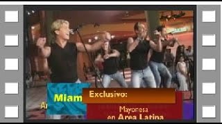 MAYONESA - SU COLITA - AREA LATINA - MIAMI - CONDUCCION DARIO -PROD. GRAL: RAFAEL CAMPO - JOSE NANNI