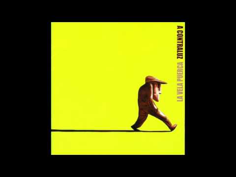 La Vela Puerca - Un Frasco