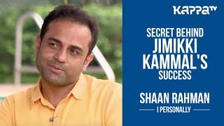 Jimikki Kammal Story - Velipadinte Pusthakam - Shaan Rahman - I Personally Part 1 - Kappa TV