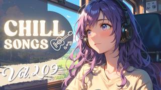 Chill Songs Vol.209 | Lo-Fi Pop & Smooth R&B | Study Music & Focus Flow
