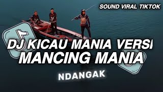 Download lagu DJ MANCING MANCING MANCING MANIA || KICAU MANIA VERSI MANCING MANIA VIRAL TIKTOK TERBARU 2026 mp3