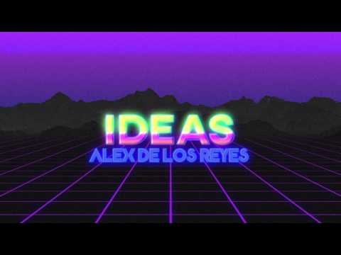 Alex De Los Reyes - Ideas