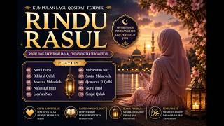 Download lagu QOSIDAH MERDU PENENANG HATI ✨ Rindu Rasul Full Album Sholawat Terbaik mp3 Download lagu QOSIDAH MERDU PENENANG HATI ✨ Rindu Rasul Full Album Sholawat Terbaik mp3