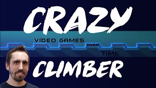 Crazy Climber - A Pioneering Climbing Game | Video Games Over Time