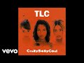 TLC - Switch (Audio)