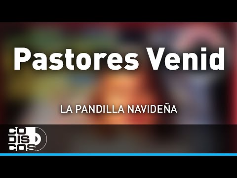 Pastores Venid, Villancico Clásico - Audio