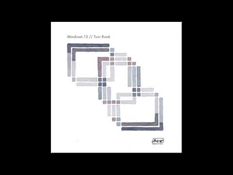 Toni Rook // Mindcast.13