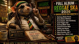 Download lagu π₯ FULL ALBUM REGGAE SKA 2026 π₯ SINDIRAN PARA KORUPTOR | LAGU SATIRE PALING NYENTIL! mp3 Download lagu π₯ FULL ALBUM REGGAE SKA 2026 π₯ SINDIRAN PARA KORUPTOR | LAGU SATIRE PALING NYENTIL! mp3