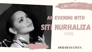An Evening with Siti Nurhaliza (2005) - Debaran Cinta