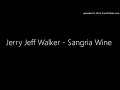 Jerry Jeff Walker - Sangria Wine