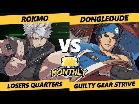 Bread and Butter 28 Losers Quarters - Rokmo (Chipp) Vs. Dongledude (Anji) Guilty Gear Strive