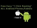 EASY WAY TO ROOT ANDROID PHONES TABLETS REVIEW