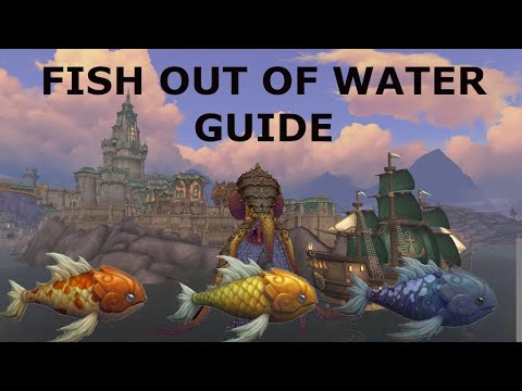 Fish out of water WOW [GUIDE]