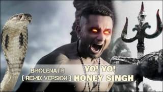 Bholenath remix song yo yo honey singh