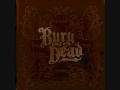 Bury Your Dead - House of Brick 