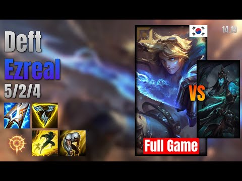 Deft Adc Ezreal vs Kalista lol KR solo rank Full Game 14.19