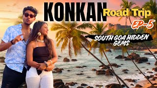 Why you should visit South Goa NOW | India’s Best Kept Secret 😳 | Offbeat GOA| Konkan Road trip Ep-5