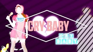 Just Dance 2017 - Cry Baby by Melanie Martinez - Fanmade Mashup.