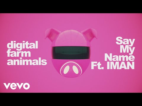download lagu mp3 mp4 Digital Farm Animals Say My Name, download lagu Digital Farm Animals Say My Name gratis, unduh video klip Digital Farm Animals Say My Name