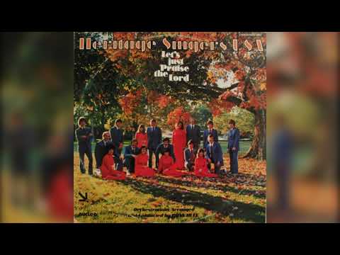 Heritage Singers - Let's Just Praise the Lord (HQ)