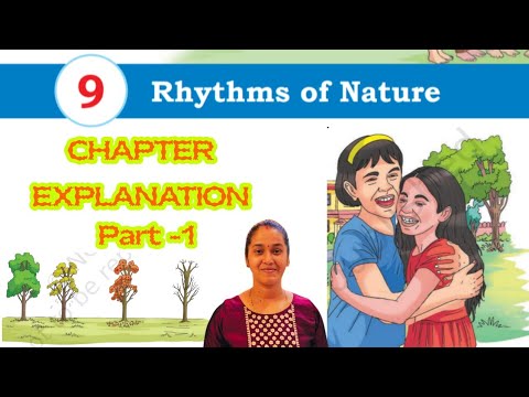 Rhythms of Nature (Explanation) Chapter 9 Class 5 EVS Our Wondrous World NCERT