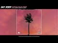 JAY JODY Purple Palm Trees Feat A Reece Marcus Harvey Official Audio