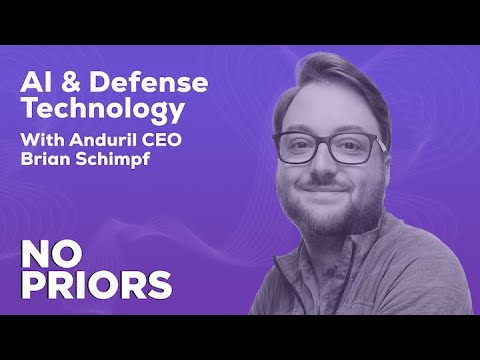 No Priors Ep. 19 | With Anduril CEO Brian Schimpf