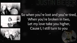 Justin Bieber - Turn To You (Mother&#39;s Day Dedication - Lyrics)