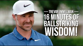 Trevor Immelman: 16 Minutes of Ballstriking Wisdom from Driver to Wedges