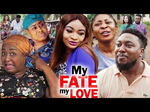 MY FATE MY LOVE SEASON  1&2(New hit movie) 2020 Latest Nigerian Nollywood Movie