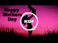 KGF - Amma Song🥰❤️( Dj Remix ,Master Makes ) Mother's day Special.