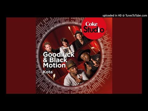 Good Luck - Kota (Coke Studio South Africa: Season 1)