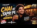 CHAI KI TAPRI PE ☕ | Samay Raina | India's Got Latent Official Song | Viral Hindi Song 2026